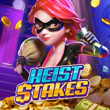 Heist Stakes